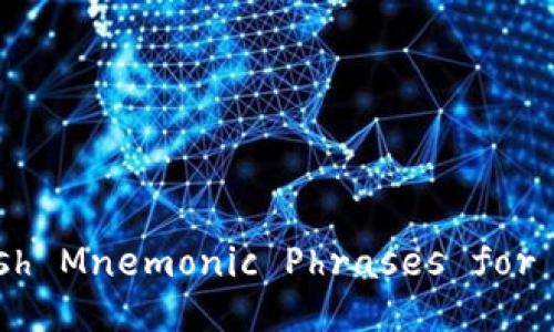 The Best English Mnemonic Phrases for Digital Wallets